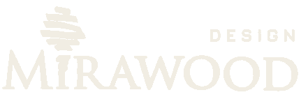 MIRAWOOD Design